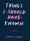 Cover image for Things I Should Have Known